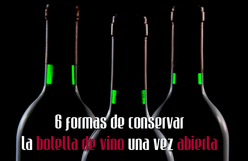 melón choque Regularmente 6 formas de conservar la botella de vino una vez abierta > Blog Vinos  Cutanda